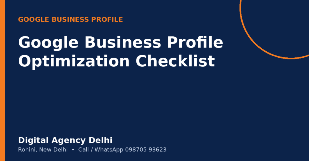 Google Business Profile optimization checklist for Delhi businesses