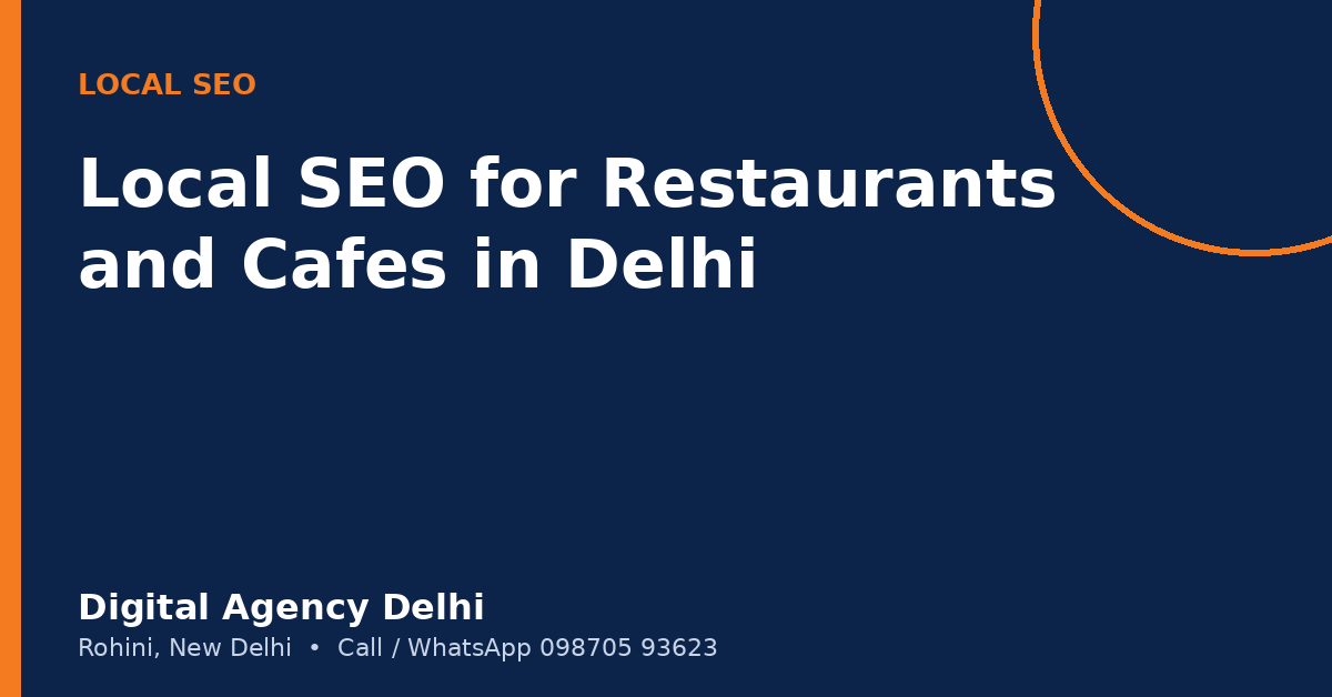 Local SEO for restaurants and cafes in Delhi