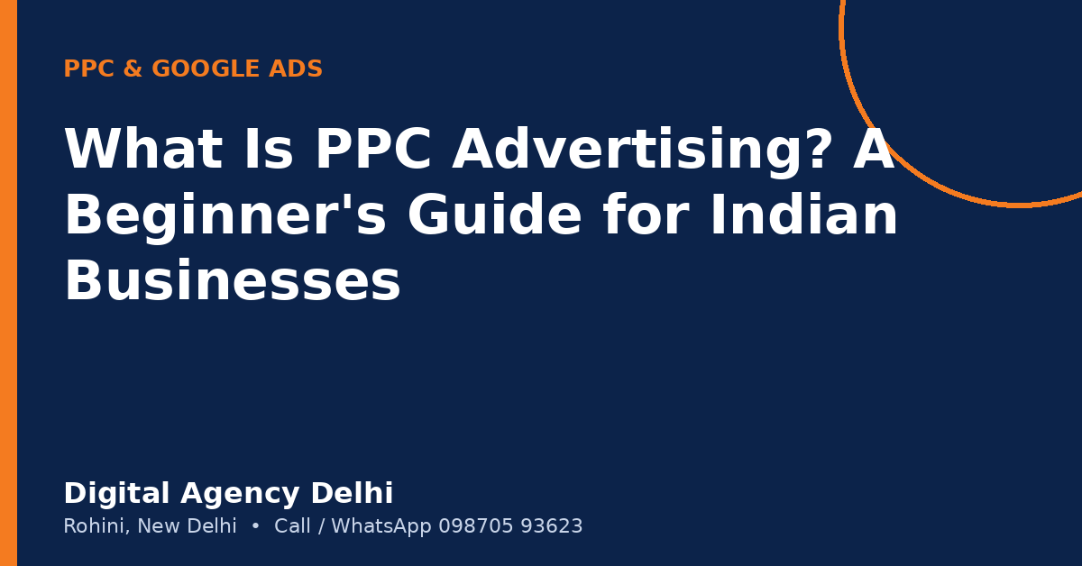 What is PPC advertising beginner guide for Indian businesses